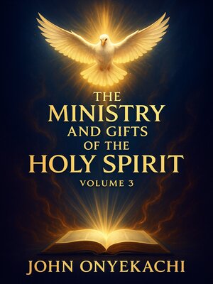 cover image of The Ministry and Gifts of the Holy Spirit
